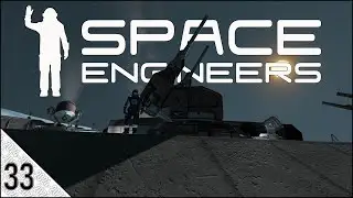 Space Engineers Survival (Episode 33) - Stepping Up Our Defenses! [2024]