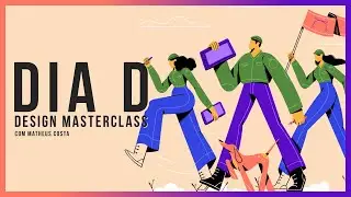 DIA D: MASTERCLASS EM DESIGN E ILUSTRAÇÃO | LIVESTREAM