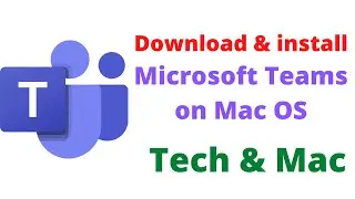 How to install Microsoft Office Teams on Mac