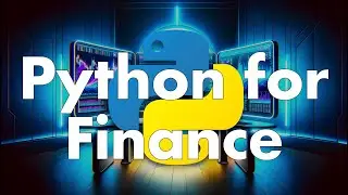 Python for Finance for ABSOLUTE beginners in just 10 minutes