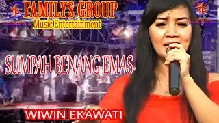 SUMPAH BENANG EMAS  Group WIWIN FAMILYS