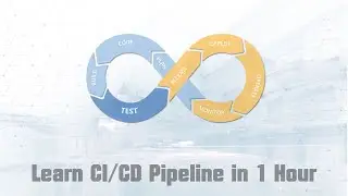 Learn CI/CD Pipeline in 1 Hour