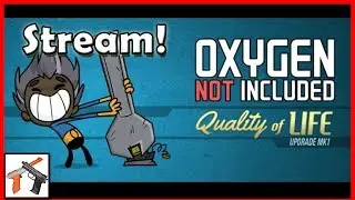 Oxygen Not Included Early Access Livestream #1!