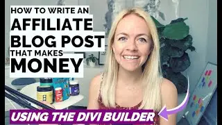 How to create a high converting affiliate blog post with the Divi Page Builder