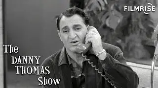 The Danny Thomas Show - Season 6, Episode 24 - Kathy Leaves Danny - Full Episode