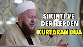 Bela Ve Sıkıntılardan Kurtaran Dua