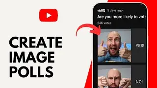 How to Create Image Polls on YouTube