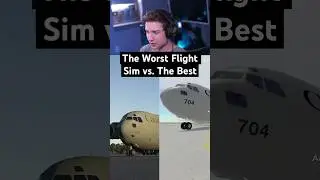 Worst Flight Sim vs. The Best