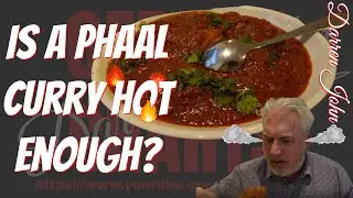 Taking on Another Hot Curry - PHAAL