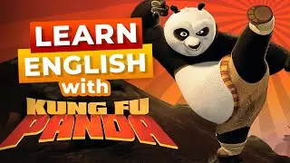 Learn English with Kung Fu Panda [Intermediate Lesson]