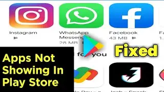 App Not Showing In Play Store | Play Store App Not Showing In Search