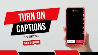 How To Turn On Captions On TikTok