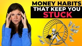 8 Money Habits That Keep You Broke (AND STUCK AT YOUR JOB)