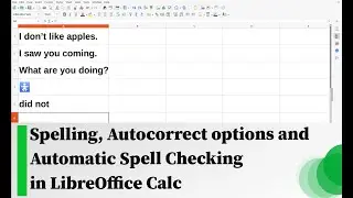 Spelling, Autocorrect options and Automatic Spell Checking in LibreOffice Calc