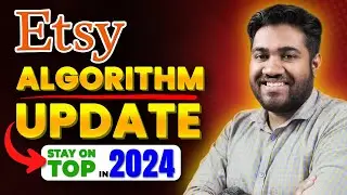 (BREAKING NEWS) Etsy Search Algorithm Update 2024 | Everything You Need to Know to Stay on Top!