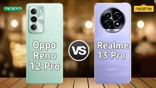 Oppo Reno 12 Pro Vs Realme 13 Pro | Full comparison ⚡ Which one is Best?