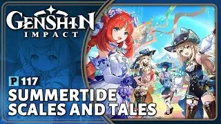 Summertide Scales and Tales | Genshin Impact (4.8) | Let's Play Part 117