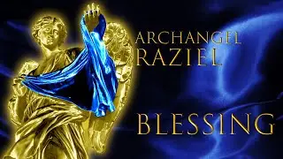 Blessing of Archangel Raziel🔯Cleanse of Negative Energy.~888Hz Fantasy Background Meditation Music.