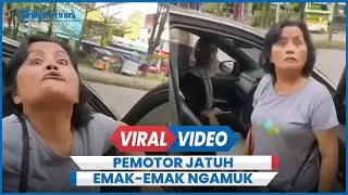 Viral Emak-Emak Pengendara Mobil Ngamuk Tak Mau Ganti Rugi Bikin Pemotor Jatuh