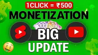 🤩YouTube New Monetization Update: अब मिलेगा हर CLICK का पैसा