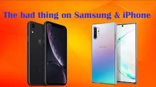 the thing that i don't like at all on Samsung and iPhone