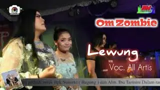 Lewung Gedruk - All Artis - OM.Zombie - LIVE Pernikahan Joko dan Dita - BNH Videography - AN Pro