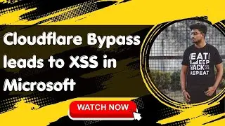 Cloudflare Bypass leads to XSS in Microsoft | Bug POC | By Prince Roy 