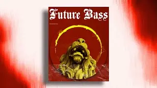 Future Bass Construction Kits Sample Packs | Free Download