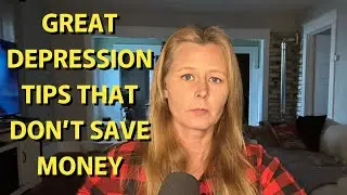 MONEY SAVING TIPS FROM THE GREAT DEPRESSION THAT DONT WORK