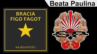 BRACIA FIGO FAGOT - Beata Paulina [OFFICIAL AUDIO]