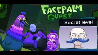 Facepalm Quest Secret level Gameplay Walkthrough