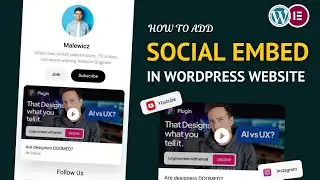 How to Add Social Embed in your Wordpress Website with Elementor