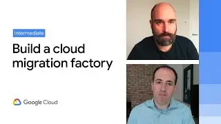 Building a large scale migration factory to Google Cloud