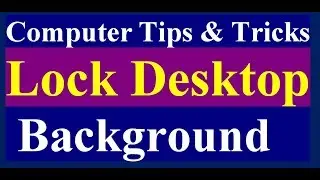 Give Restriction To Change Desktop background | Computer Tips and Tricks