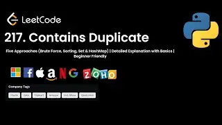 LeetCode 217: Contains Duplicate Solution 🚀 | 5 Easy approaches Explained | Interview Preparation