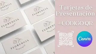 CÓMO hacer TARJETAS DE PRESENTACIÓN en Canva + CÓDIGO QR💫