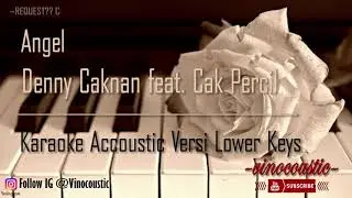 Denny Caknan feat Cak Percil - Angel Karaoke Piano Versi Lower Keys