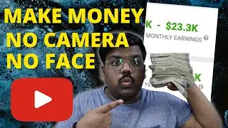 (BIG MONEY) How To Make Money On YouTube Without Showing Your Face