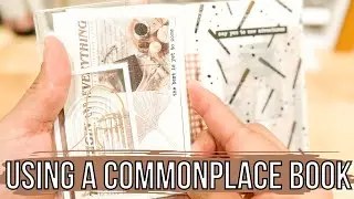 How to Use a Commonplace Notebook | What is a Commonplace Book?