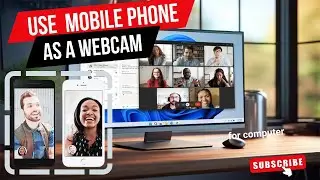 How to use mobile phone as a webcam for computer, Best quality compatible iPhone and Android