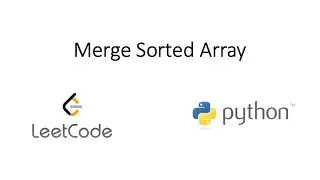 Leetcode - Merge Sorted Array (Python)