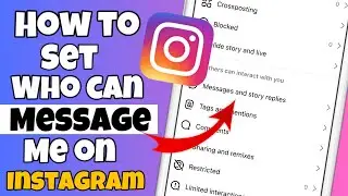 How to set who can message me on Instagram || New Update 2024