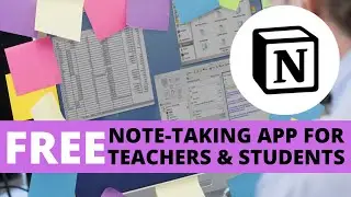 Notion - FREE Note-taking App for Teachers and Students