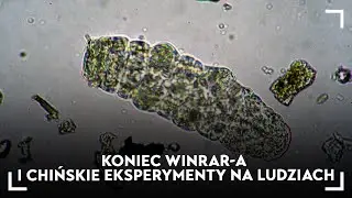 Koniec WinRAR-a i chińskie eksperymenty na ludziach. Szpany i dzbany#169