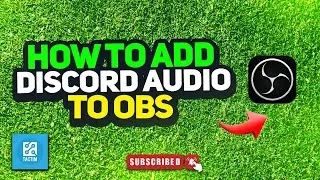 How To Add Discord Audio to OBS 2024