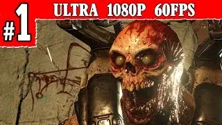 DOOM 4 Walkthrough Part 1 Gameplay 1080p 60FPS PC/PS4/XBOX ONE