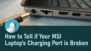 How to Tell if Your MSI Laptop's Charging Port is Broken - Learn to Troubleshoot and Diagnose
