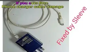 How to fix phone charger damage cable