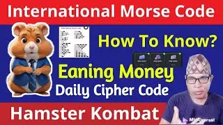 Hamster Kombat International Morse Code | Hamster Kombat in Nepali | Daily Cipher Code