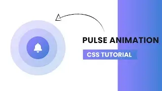 CSS Pulse Animation | CSS Animation Tutorial